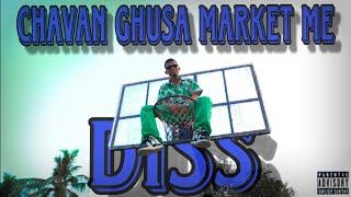 CHAVAN_74 - CHAVAN GHUSA MARKET ME DISS || OFFICIAL MUSIC VIDEO || 2024