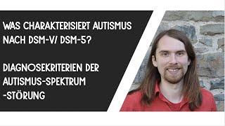 Was charakterisiert Autismus nach der DSM-5?