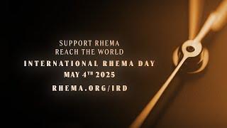 International Rhema Day Is Sunday, May 4, 2025 | Support Rhema, Reach The World! | Rhema.org/IRD