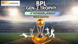 FINAL MATCH PRESENTATION CERMONY BPL - GEN-Z TROPHY LEAGUE MATCH-4