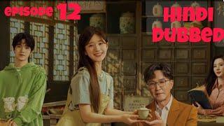 Gen Z Episode 12  in Hindi Dubbed | New Korean drama | New Chinese drama Chen Zheyuan