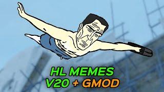 HALF-LIFE MEMES V20 + GMOD