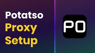 How to Set up a Proxy on iOS With Potatso App | Proxy Integration Tutorial