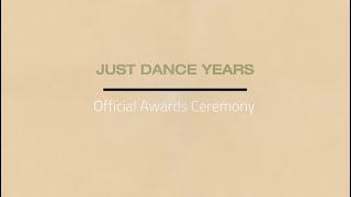 Just Dance Years - Official Awards Ceromony