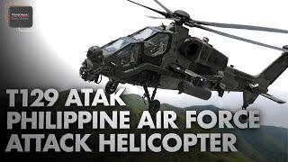 T129 ATAK Multirole Attack Helicopter with State of the Art Combat Systems | Philippine Air Force