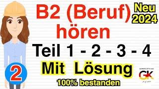 B2 (Beruf) hören teil 1 2 3 4 Mit Lösung (Part 2) Neu 2024 |100% bestanden