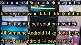 Samsung a34 5g kg unlock | Samsung a34 5g  wipe data hidden solution | a346e kg bypass | test point