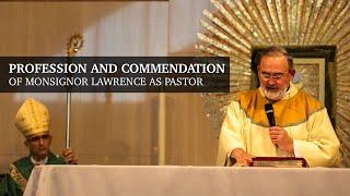 Installation Mass Profession and Commendation: Saint Andrew Catholic Church