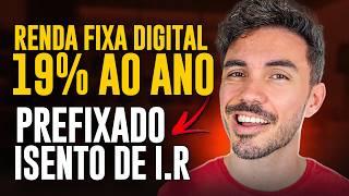  19% ao ano isento de IR! Renda Fixa Digital como funciona? Vale a pena?