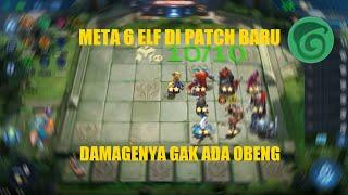 MAGIC CHESS PATCH BARU META 6 ELF 3 MM SAKIT BANGET