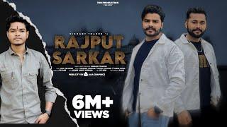 Rajput Sarkar (राजपूत सरकार) Vikrant Thakur | Robin Rana | Rahul Thakur | New Rajputana Song 2021