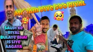 Madam Ne Diye 500 RIYAL ||Saudi Riyadh vlogs||Friday vlog||dailyshaeervlog #vlog