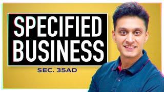 SPECIFIED BUSINESS Sec. 35AD || PGBP || Income Tax Act || CA Inter TAX Sec. 35AD Specified Business