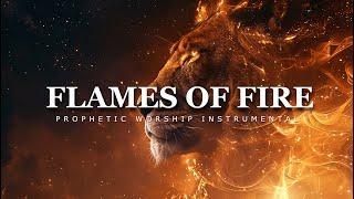 Flames of Fire : Prophetic Worship Music | Intercession Prayer Instrumental