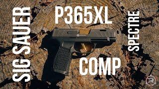 Sig Sauer P365 XL Spectre Comp Review