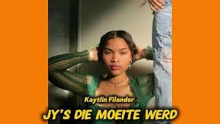 Kaytlin Filander - Jy's Die Moeite Werd (official audio) [remix]