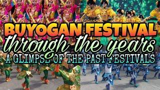 BUYOGAN FESTIVAL: THROUGH THE YEARS