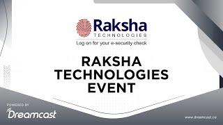 Raksha Technologies Event | Webinar Platform: Dreamcast