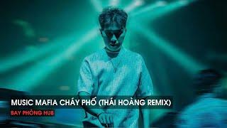 NONSTOP 2025 - MUSIC MAFIA CHÁY PHỐ ( THÁI HOÀNG REMIX ) - NHẠC REMIX HOT TIKTOK 2025