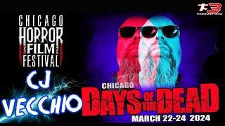 CJ Vecchio | Chicago Horror Film Festival | Days Of The Dead Horror Convention | Chicago