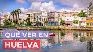 Qué ver en Huelva  | 10 Lugares Imprescindibles