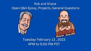 Live 006 02-13-2024 Shane Peters and Rob Sandstrom Open QA and Share