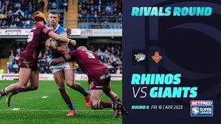 Highlights | Leeds Rhinos v Huddersfield Giants | 2025 Betfred Super League, Rivals Round