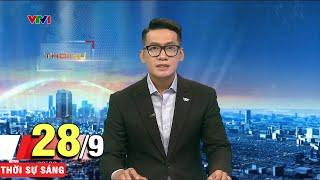 Bản tin 9h ngày 28/9 - Trực tiếp thời sự hôm nay | VTV1