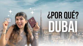 Por esto decidi emigrar a DUBAI | Ventajas