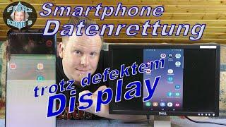 Smartphone-Datenrettung trotz defektem Display