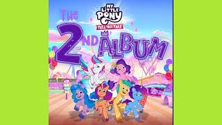 (The Second Album)  My Little Pony: Opowiedz swoją historie