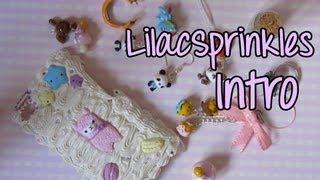 LilacSprinkles Introduction Video! - Guest/Fill-in Crafter.