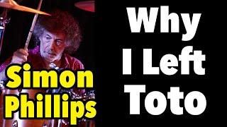 "Why I Left Toto"  Drummer Simon Phillips