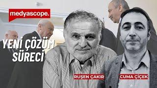 "Yeni paradigma" ve yeni çözüm süreci | Ruşen Çakır ve Cuma Çiçek değerlendiriyor