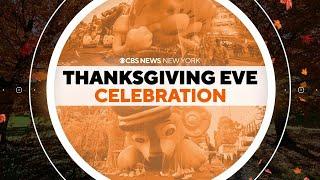 CBS News New York's 2024 Thanksgiving Eve Celebration