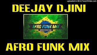 Afro Funk MIX Patrt. 1 By: Deejay Djini