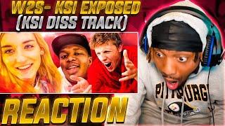 SO BAD HE HAD TO DELETE IT! | W2S- KSI EXPOSED (KSI DISS TRACK) (REACTION!!!)