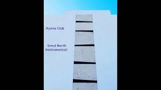 Hyena Club - Great North