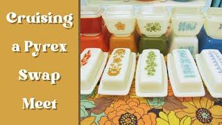 Pyrex, Pyrex, Everywhere! What I found at a Pyrex swap meet  #vintage #pyrex #swapmeet