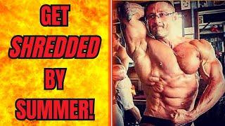 5 Steps to SHREDDED by Summer!