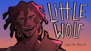 Little Wolf [EPIC: The Musical] Full Animatic