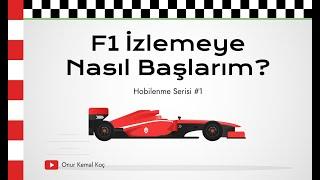 Formula 1 İzlemeye Nasıl Başlanır? Yeni Başlayanlara F1 || Hobilenme #1