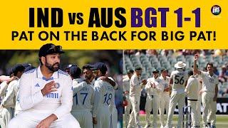 IND vs AUS BGT 1-1, Pat on the Back for Big Pat!