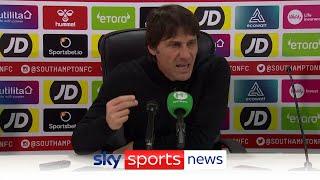 Antonio Conte's press conference rant after Tottenham drew 3-3 with Southampton