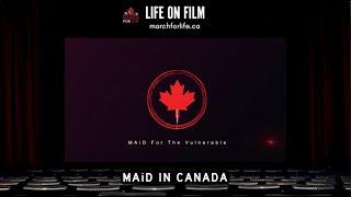 Life on Film presents MAiD in Canada, Episode 1 | MAiD for the Vulnerable