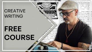 Free Creative Writing Course for Beginners (Creative Development Tutorial)