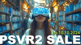 Playstation VR2 -  SALE  bis 10.10.2024️ 42 ultrashort reviews / deutsch