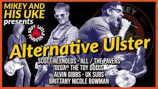 STIFF LITTLE FINGERS 'ALTERNATIVE ULSTER' COVER - FEAT: THE TOY DOLLS, ALL, UK SUBS, BRITTANY BOWMAN