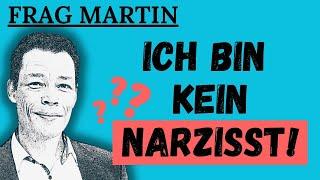 Podcast: Kann DAS denn schon Narzissmus sein? (#4 Frag Martin)