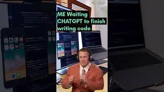 Me waiting for ChatGPT to complete writing code . #chatgpt #viralshorts #chatgpttutorial #chatgpt3